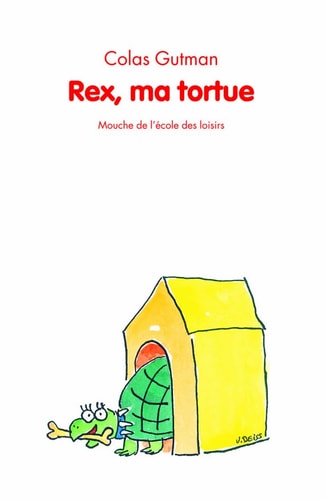 EX, MA TORTUE, de Colas Gutman | portada del libro
