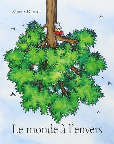 E MONDE A L'ENVERS, de Mario Ramos | portada del libro