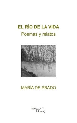 RíO DE LA VIDA, EL, de PRADO HERRANZ | portada del libro
