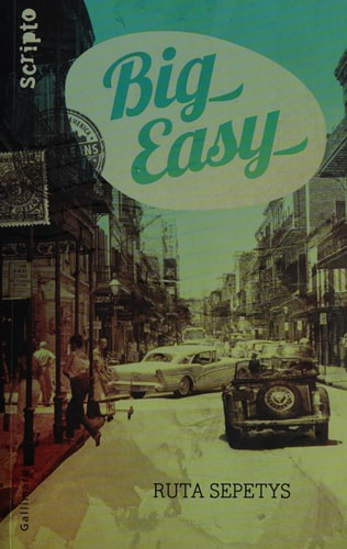 BIG EASY, de Ruta Sepetys | portada del libro