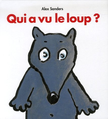 UI A VU LE LOUP ?, de Alex Sanders | portada del libro