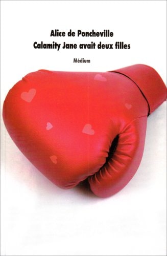 ALAMITY JANE AVAIT DEUX FILLES, de Alice de Poncheville | portada del libro