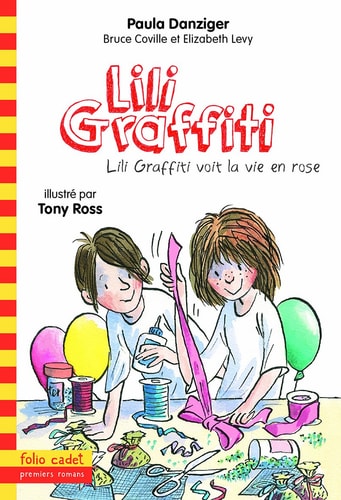 Lili Graffiti voit la vie en rose, de Paula Danziger | portada del libro