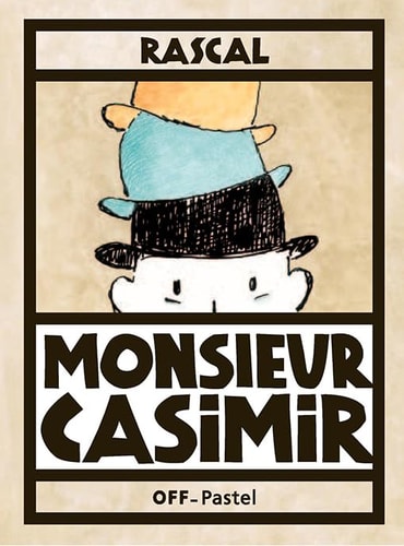 ONSIEUR CASIMIR, de Rascal | portada del libro
