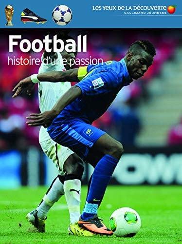 FOOTBALL HISTOIRE D'UNE PASSION, de Hugh Hornby | portada del libro