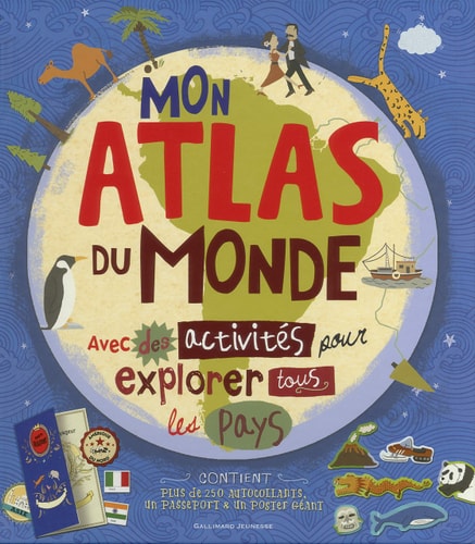 MON ATLAS DU MONDE AVEC DES ACTIVITES, de Jenny Slater | portada del libro