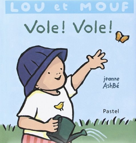 OU ET MOUF VOLE ! VOLE !, de Jeanne Ashbé | portada del libro