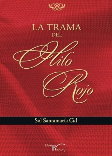 La trama del hilo rojo, de Santamaría Cid | portada del libro