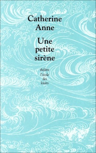 NE PETITE SIRENE, de Catherine Anne | portada del libro