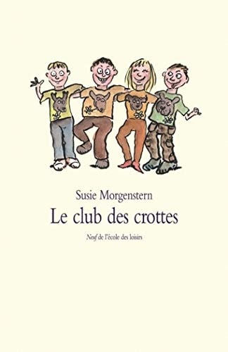 Le club des crottes, de Susie Morgenstern | portada del libro