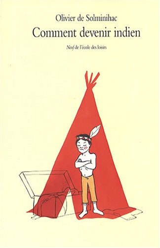 OMMENT DEVENIR INDIEN, de Olivier de Solminihac | portada del libro