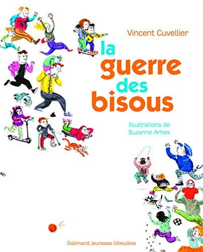 LA GUERRE DES BISOUS, de CUVELLIER | portada del libro