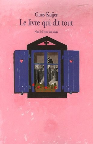 E LIVRE QUI DIT TOUT, de Guus Kuijer | portada del libro