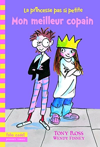 LA PRINCESSE PAS SI PETITE 2 MON MEILLEUR COPAIN, de Wendy Finney | portada del libro