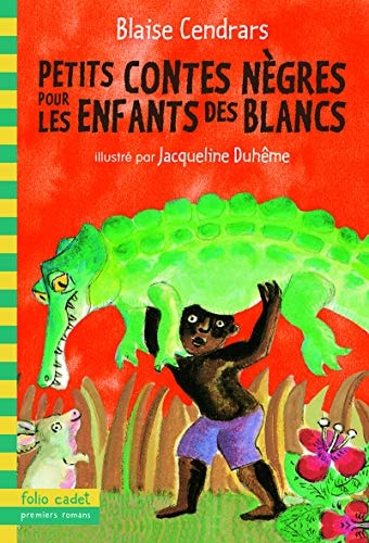 PETITS CONTES NEGRES POUR LES ENFANTS DES BLANCS, de Blaise Cendrars | portada del libro