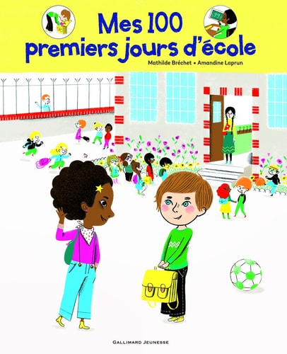 MES 100 PREMIERS JOURS D'ECOLE, de Mathilde Bréchet | portada del libro