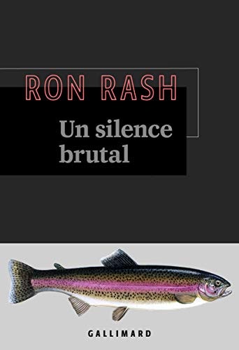 UN SILENCE BRUTAL, de Ron Rash | portada del libro