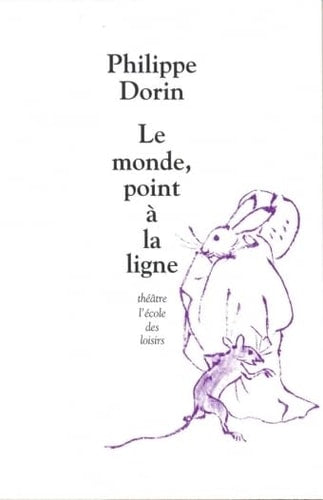 E MONDE, POINT A LA LIGNE, de Philippe Dorin | portada del libro