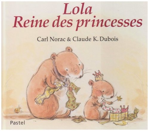 OLA REINE DES PRINCESSES, de Carl Norac | portada del libro