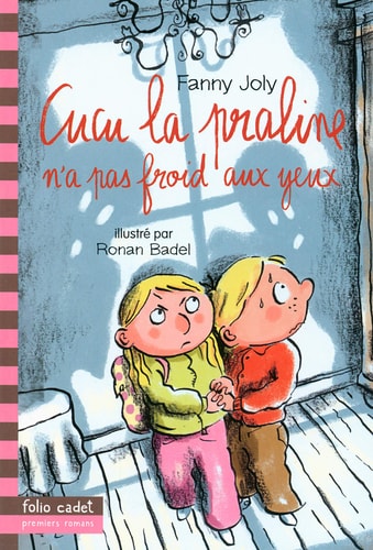 CUCU LA PRALINE 7 CUCU LA PRALINE N'A PAS FROID AUX YEUX, de Fanny Joly | portada del libro