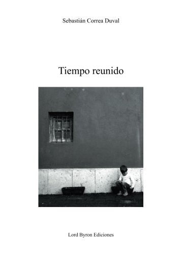 Tiempo reunido, de Correa Duval | portada del libro