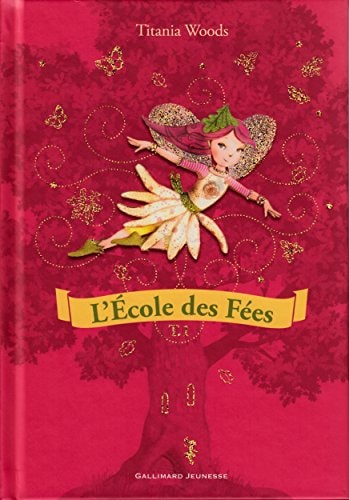 L'ECOLE DES FEES T1, de Titania Woods | portada del libro