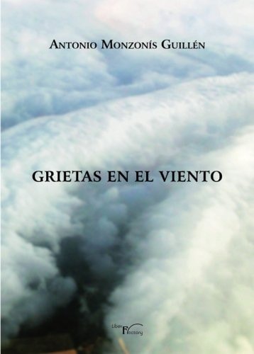 Grietas en el viento, de Monzonís Guillén | portada del libro