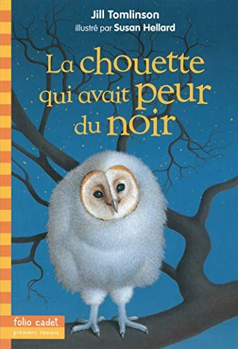 LA CHOUETTE QUI AVAIT PEUR DU NOIR, de Jill Tomlinson | portada del libro