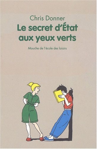 E SECRET D'ETAT AUX YEUX VERTS, de Christophe Donner | portada del libro