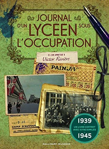 LE JOURNAL D'UN LYCEEN SOUS L'OCCUPATION, de Jean-Michel Dequeker-Fergon | portada del libro
