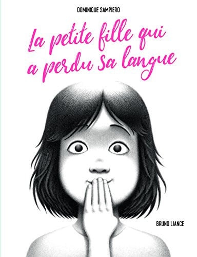 LA PETITE FILLE QUI A PERDU SA LANGUE, de SAMPIERO | portada del libro