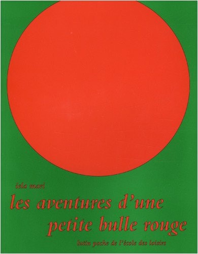 Les aventures d'une petite bulle rouge, de Iela Mari | portada del libro