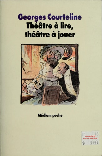 HEATRE A LIRE, THEATRE A JOUER, de Courteline Georges / Blanc Irène / Guerrini Dominique | portada del libro