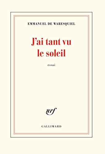J'AI TANT VU LE SOLEIL, de Emmanuel de Waresquiel | portada del libro