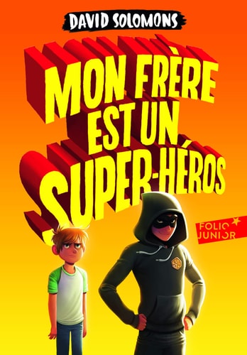 MON FRERE EST UN SUPERHEROS, de David Solomons | portada del libro