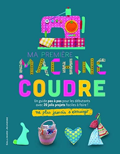 MA PREMIERE MACHINE A COUDRE, de Jane Bull | portada del libro