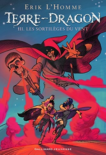 TERRE-DRAGON 3. LES SORTILEGES DU VENT, de Erik L'Homme | portada del libro