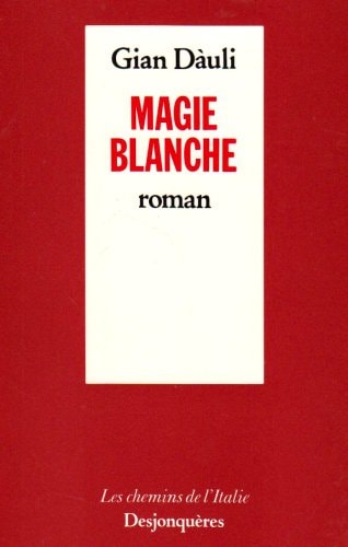 MAGIE BLANCHE, de Gian Dauli | portada del libro