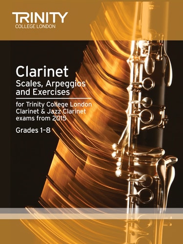 CLARINET & JAZZ CLARINET SCALES & ARPEGGIOS GRADES 1-8 FROM, de Trinity College London (approximately 1980- ) | portada del l