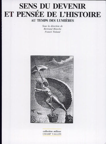 SENS DU DEVENIR ET PENSEE DE L'HIST., de Bertrand Binoche | portada del libro