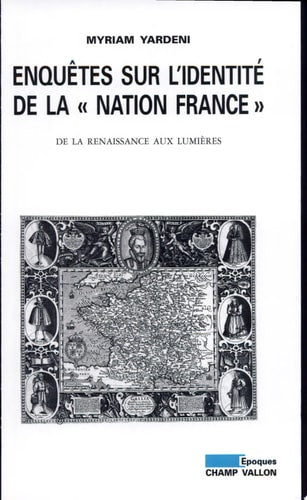 ENQUETES SUR L'IDENTITE DE LA NATION FRANCE, de Myriam Yardeni | portada del libro
