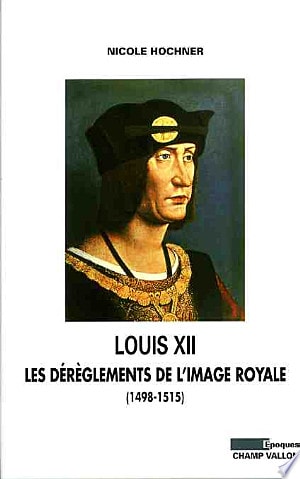 LOUIS XII, de Nicole Hochner | portada del libro