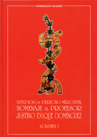 ESTUDIOS DE DERECHO MERCANTIL. HOMENAJE AL PROFESOR JUSTINO DUQUE DOMINGUEZ (2 VOLS.), de Desconocido | portada del libro