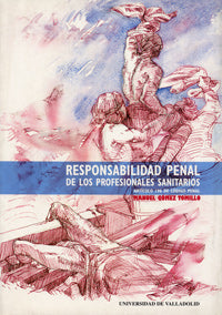 RESPONSABILIDAD PENAL DE LOS PROFESIONALES SANITARIOS. ARTICULO 196 DEL CODIGO PENAL, de GOMEZ TOMILLO | portada del libro