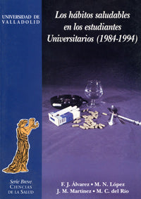 HÁBITOS SALUDABLES EN ESTUDIANTES UNIVERSITARIOS (1984-1994), LOS, de ALVAREZ GONZALEZ | portada del libro