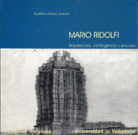 MARIO RIDOLFI. ARQUITECTURA, CONTINGENCIA Y PROCESO, de ALONSO GARCIA | portada del libro