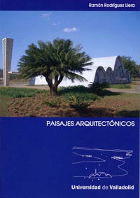 PAISAJES ARQUITECTÓNICOS. LO REGULAR COMO NORMA, LO IRREGULAR COMO SISTEMA, de RODRÍGUEZ LLERA | portada del libro