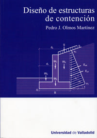DISEÑO DE ESTRUCTURAS DE CONTENCIÓN, de OLMOS MARTINEZ | portada del libro