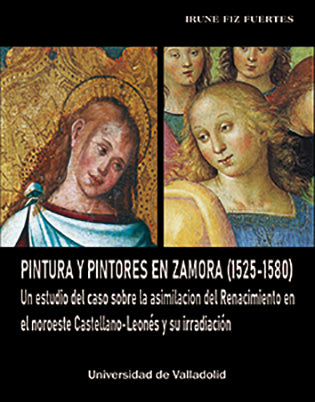 PINTURA Y PINTORES EN ZAMORA (1525-1580), de FIZ FUERTES | portada del libro