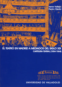 TEATRO EN MADRID A MEDIADOS DEL S.XIX, EL. CARTELERA TEATRAL, de VALLEJO GONZALEZ | portada del libro